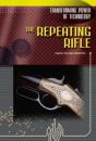 The Repeating Rifle - Preview
