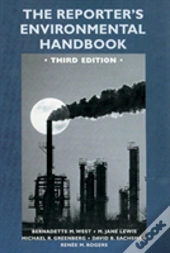 The Reporter'S Environmental Handbook