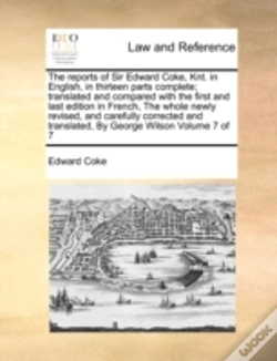 Capa do artigo The Reports Of Sir Edward Coke, Knt. In