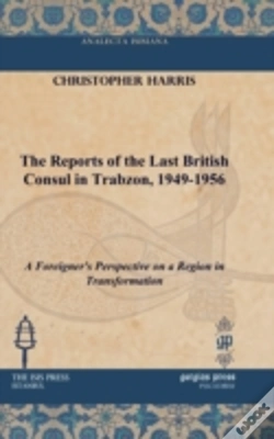 Capa do artigo The Reports Of The Last British Consul In Trabzon, 1949-1956