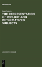 The Representation Of Implicit And Dethematized Subjects - Preview