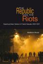 The Republic And The Riots - Preview