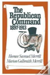 Capa do artigo The Republican Command: 1897-1913