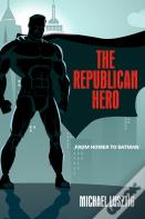 The Republican Hero