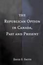 The Republican Option In Canada, Past And Present - Preview