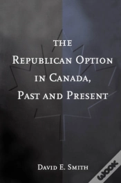 Capa do artigo The Republican Option In Canada, Past And Present