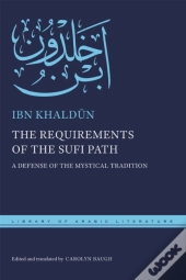 The Requirements Of The Sufi Path