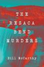 The Resaca Bend Murders - Preview