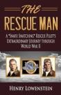 The Rescue Man: A  Snafu Snatching  Resc - Preview