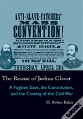 The Rescue Of Joshua Glover