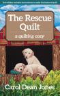 The Rescue Quilt - Preview