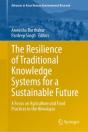 The Resilience Of Traditional Knowledge Systems For A Sustainable Future - Preview