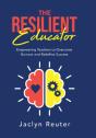 The Resilient Educator - Preview