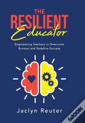The Resilient Educator