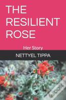 The Resilient Rose
