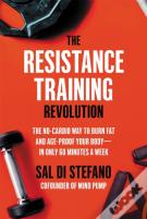The Resistance Training Revolution