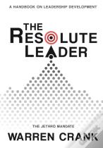 The Resolute Leader