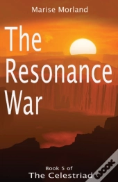 The Resonance War