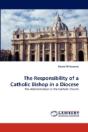The Responsibility Of A Catholic Bishop In A Diocese - Preview