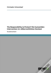 Capa do artigo The Responsibility To Protect? Die Humanitare Intervention Im Volkerrechtlichen Kontext