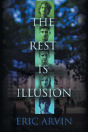 The Rest Is Illusion - Preview