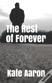 The Rest Of Forever
