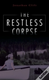 The Restless Corpse