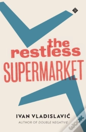 The Restless Supermarket