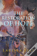 The Restoration Of Hope