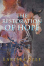 The Restoration Of Hope - Preview