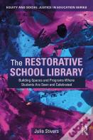 The Restorative School Library