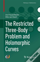 The Restricted Three-Body Problem And Holomorphic Curves