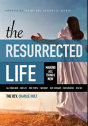 The Resurrected Life - Preview