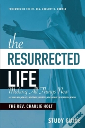 Capa do artigo The Resurrected Life Study Guide: Making