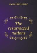The Resurrected Nations