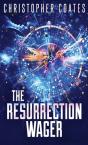 The Resurrection Wager - Preview