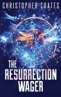 The Resurrection Wager - Preview