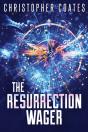 The Resurrection Wager - Preview