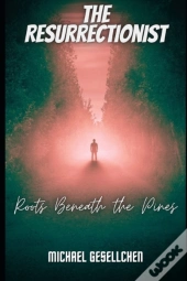 The Resurrectionist Book Iii