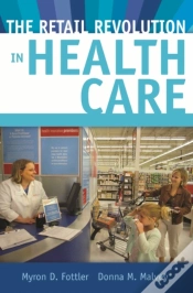 Capa do artigo The Retail Revolution In Health Care