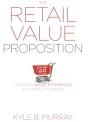The Retail Value Proposition - Preview