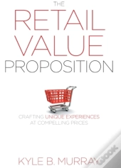 The Retail Value Proposition