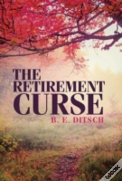 Capa do artigo The Retirement Curse
