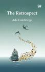 The Retrospect - Preview