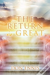 The Return Is Great