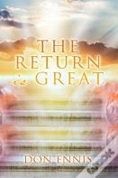 The Return Is Great