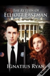 Capa do artigo The Return Of Elliott Eastman