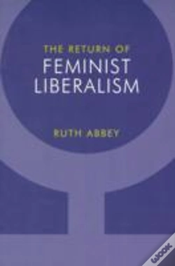 Capa do artigo The Return Of Feminist Liberalism