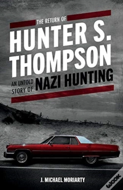 Capa do artigo The Return Of Hunter S. Thompson