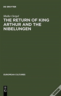 Capa do artigo The Return Of King Arthur And The Nibelungen